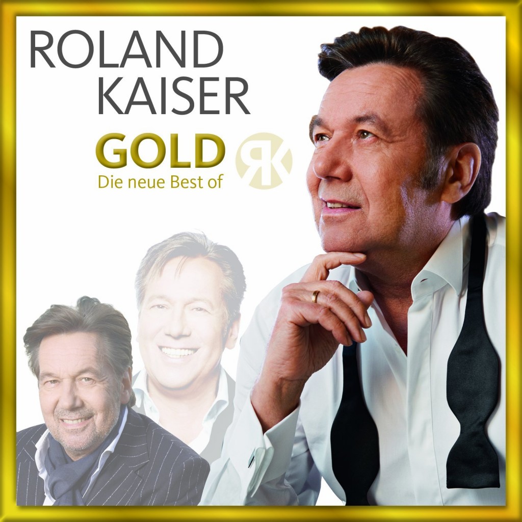 Roland Kaiser Gold neue best of
